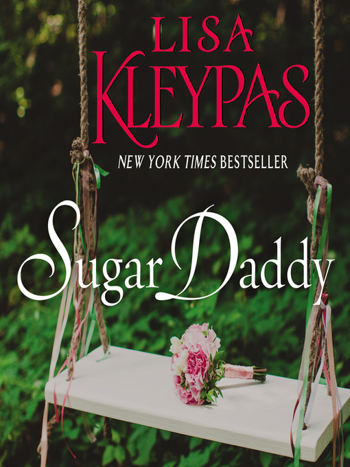 Title details for Sugar Daddy by Lisa Kleypas - Available